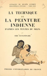 La technique de la peinture indienne d'après les textes du Silpa