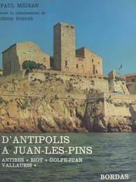 D'Antipolis à Juan-les-Pins