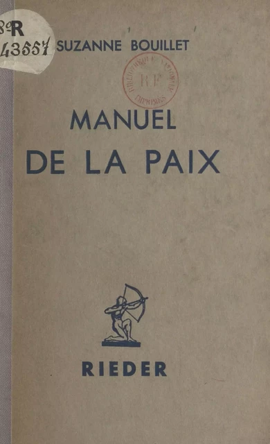 Manuel de la paix - Suzanne Bouillet - (Presses universitaires de France) réédition numérique FeniXX