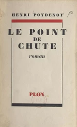 Le point de chute