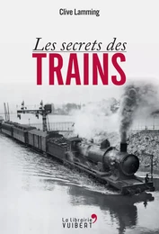 Les secrets des trains