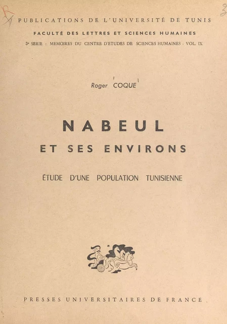 Nabeul et ses environs - Roger Coque - (Presses universitaires de France) réédition numérique FeniXX