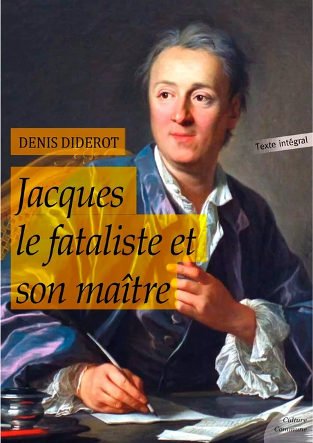 Jacques le fataliste - Denis Diderot - Culture commune