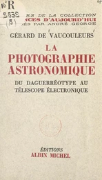 La photographie astronomique