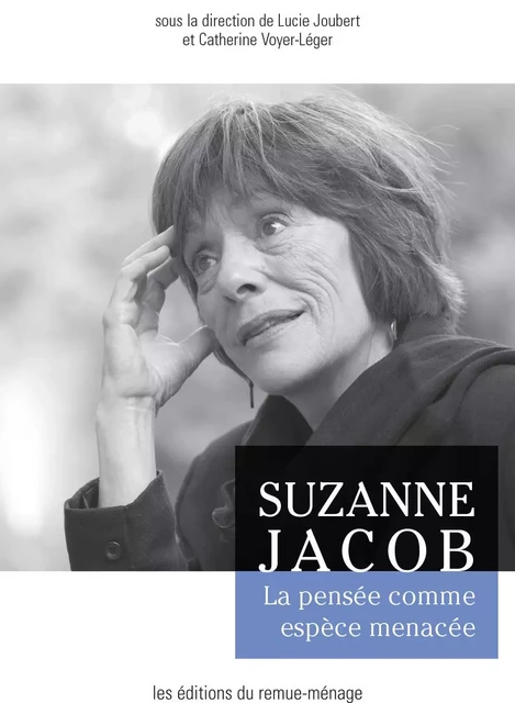 Suzanne Jacob -  - Éditions du remue-ménage