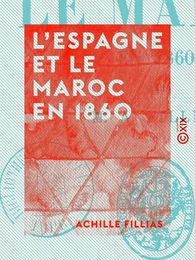 L'Espagne et le Maroc en 1860