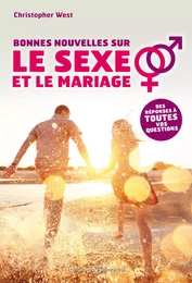 Bonnes nouvelles sur le sexe et le mariage