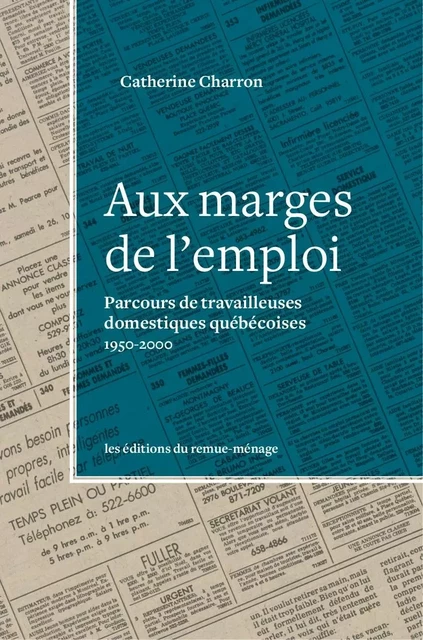 Aux marges de l'emploi - Catherine Charron - Éditions du remue-ménage