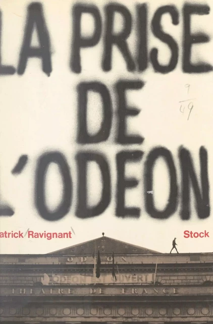 L'Odéon est ouvert - Patrick Ravignant - (Stock) réédition numérique FeniXX