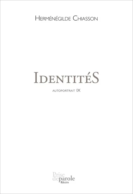 IdentitéS - Herménégilde Chiasson - Éditions Prise de parole