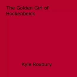 The Golden Girl of Hockenbeick