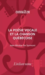 La poésie vocale et la chanson québécoise