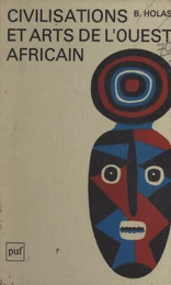 Civilisations et arts de l'Ouest africain