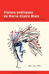 Visions poétiques de Marie-Claire Blais