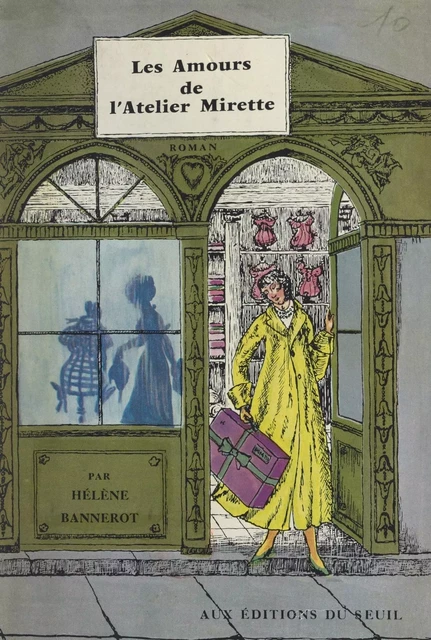 Les amours de l'Atelier Mirette - Hélène Bannerot - (Seuil) réédition numérique FeniXX