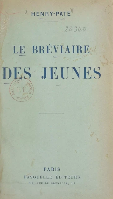 Le bréviaire des jeunes - Henry Paté - (Grasset) réédition numérique FeniXX