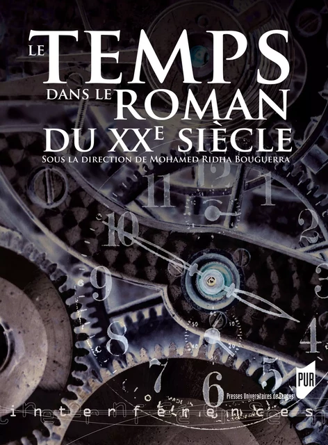 Le temps dans le roman du XXe siècle -  - Presses universitaires de Rennes