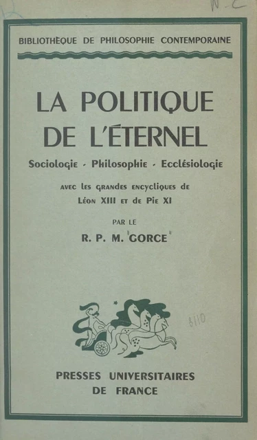 La politique de l'éternel - Maxime-M. Gorce - (Presses universitaires de France) réédition numérique FeniXX