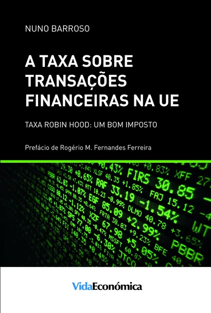 A taxa sobre transações financeiras na UE - Nuno Barroso - Vida Económica Editorial