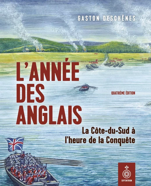 L'Année des Anglais 4E - Gaston Deschênes - Éditions du Septentrion