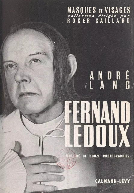 Fernand Ledoux - André Lang - (Calmann-Lévy) réédition numérique FeniXX