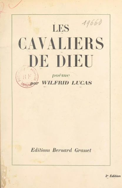 Les cavaliers de Dieu - Wilfrid Lucas - (Grasset) réédition numérique FeniXX