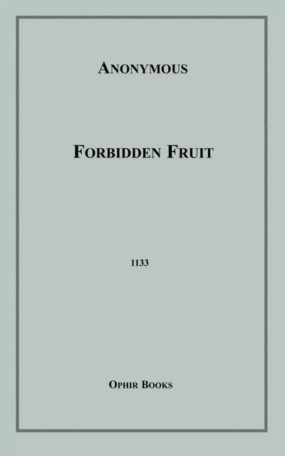 Forbidden Fruit - Anon Anonymous - Disruptive Publishing