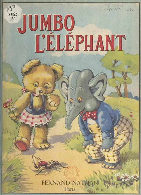 Jumbo l'éléphant - Renée Arditi - (Nathan) réédition numérique FeniXX