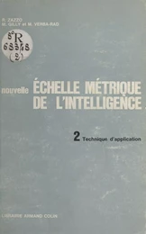 Nouvelle échelle métrique de l'intelligence (2). Technique d'application