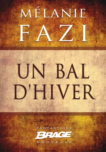 Un bal d'hiver - Mélanie Fazi - Bragelonne