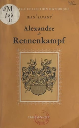 Alexandre de Rennenkampf et ses amis