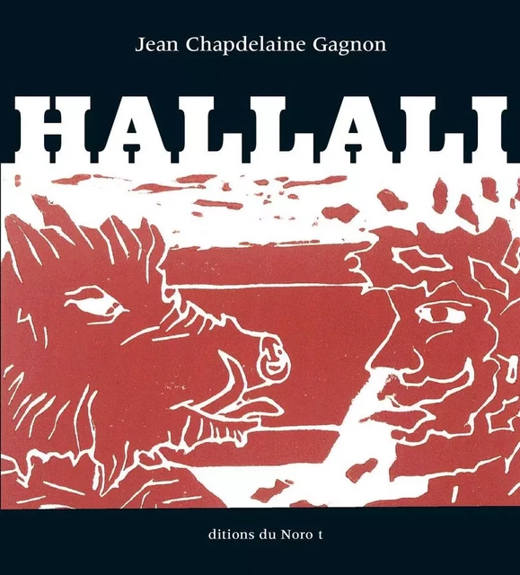 Hallali - Jean Chapdelaine Gagnon - Éditions du Noroît