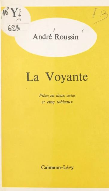 La voyante - André Roussin - (Calmann-Lévy) réédition numérique FeniXX