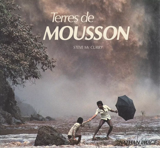 Terres de mousson - Steve Mc Curry - (Nathan) réédition numérique FeniXX