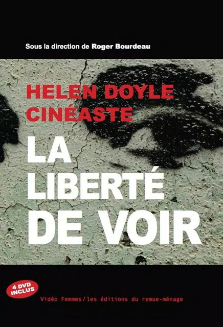 Helen Doyle, cinéaste -  - Éditions du remue-ménage