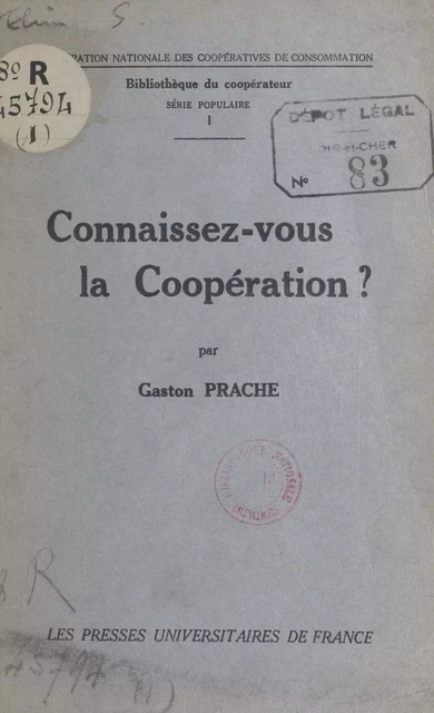 Connaissez-vous la coopération ? - Gaston Prache - (Presses universitaires de France) réédition numérique FeniXX