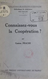 Connaissez-vous la coopération ?