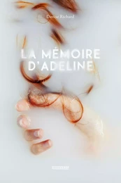 La mémoire d'Adeline