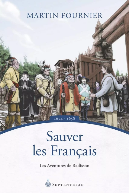 Sauver les Français - Martin Fournier - Éditions du Septentrion