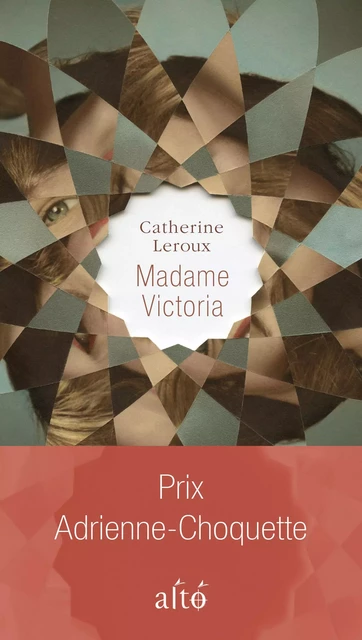 Madame Victoria - Catherine Leroux - Alto