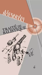 Traité de balistique