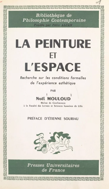 La peinture et l'espace - Noël Mouloud - (Presses universitaires de France) réédition numérique FeniXX