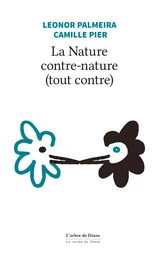 La Nature contre-nature (tout contre)