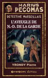 L'aveugle de N.-D. de la Garde