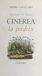 Chroniques de Sologne : Cinerea la perdrix