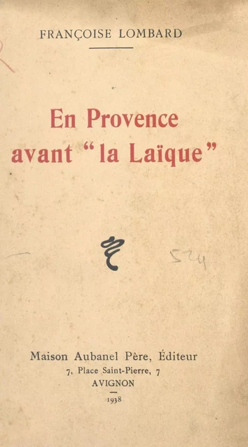 En Provence avant "la Laïque" - Françoise Lombard - (Aubanel) réédition numérique FeniXX