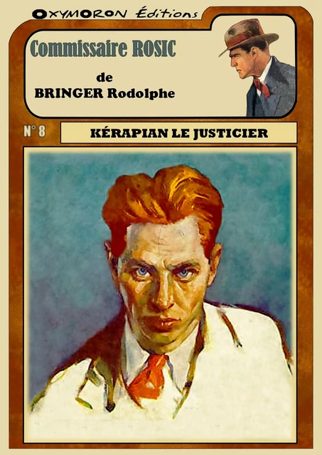 Kérapian le justicier - Rodolphe Bringer - OXYMORON Éditions