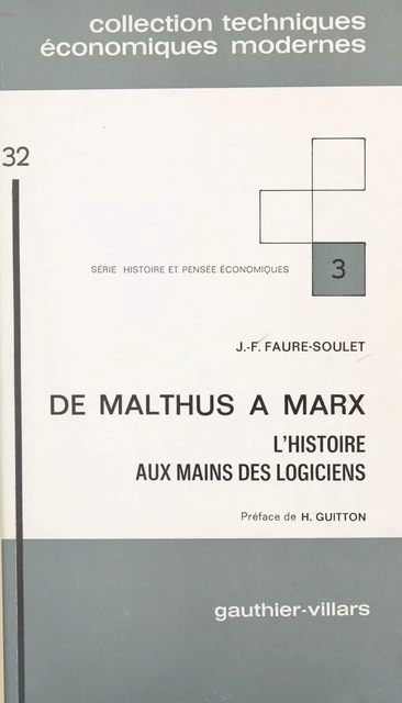 De Malthus à Marx - Jean-François Faure-Soulet - (Dunod) réédition numérique FeniXX