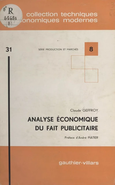 Analyse économique du fait publicitaire - Claude Geffroy - (Dunod) réédition numérique FeniXX