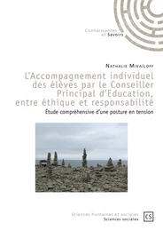 L'Accompagnement individuel des élèves par le Conseiller Principal d'Education, entre éthique et responsabilité